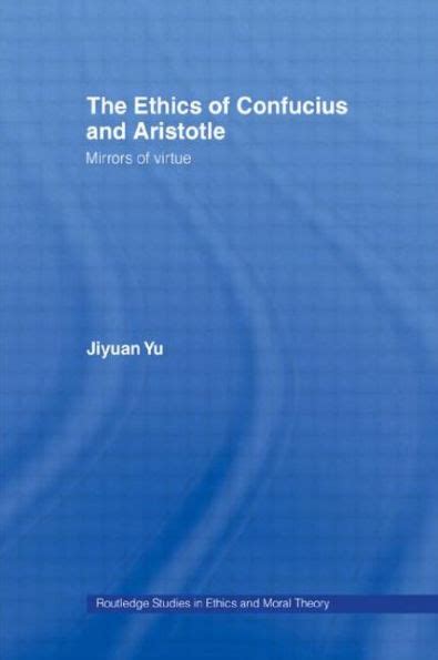 The Ethics of Confucius and Aristotle: Mirrors of Virtue (Hardcover) Ebook Epub