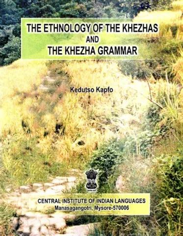 The Ethnology of the Khezhas and the Khezha Grammar Reader