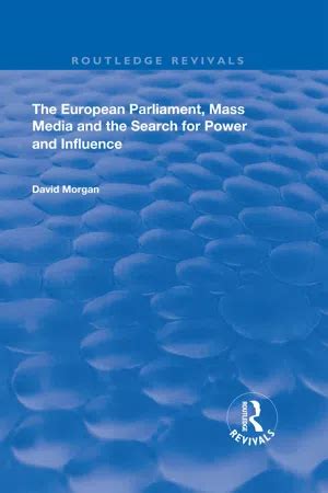 The European Parliament Mass Media and the Search for Power and Influence Doc