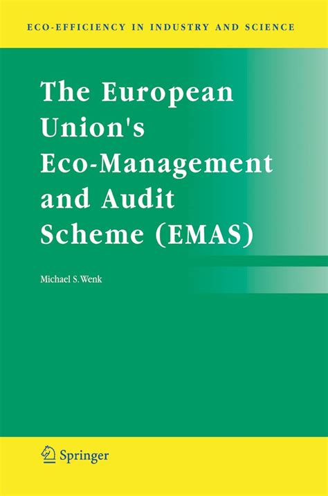 The European Union's Eco-Management and Audit Scheme (EMAS) 1st Edition Kindle Editon