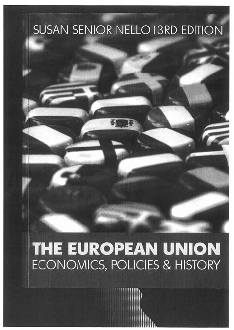 The European Union Economics, Policies And History Kindle Editon