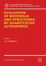 The Evaluation of Materials and Structures by Quantitative Ultrasonics Reader