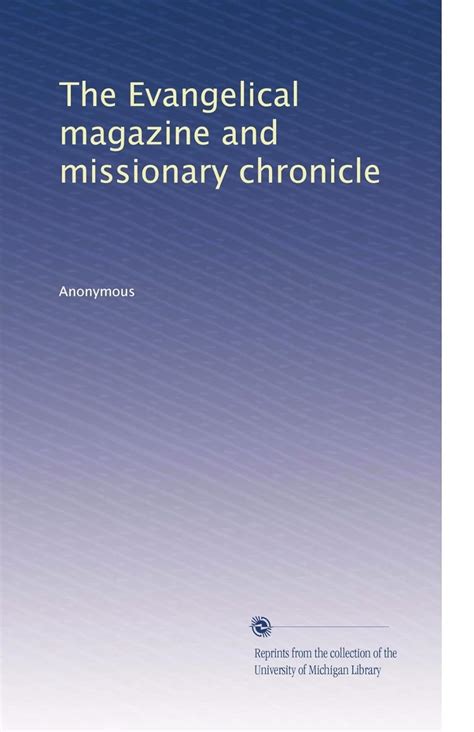 The Evangelical Magazine and Missionary Chronicle PDF