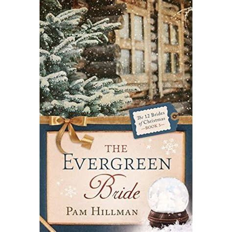 The Evergreen Bride The 12 Brides of Christmas Book 3 Doc
