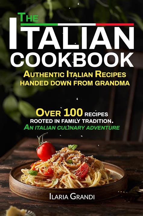 The Everything Italian Cookbook 300 Authentic Recipes to Help You Cook Up A Feast! Doc