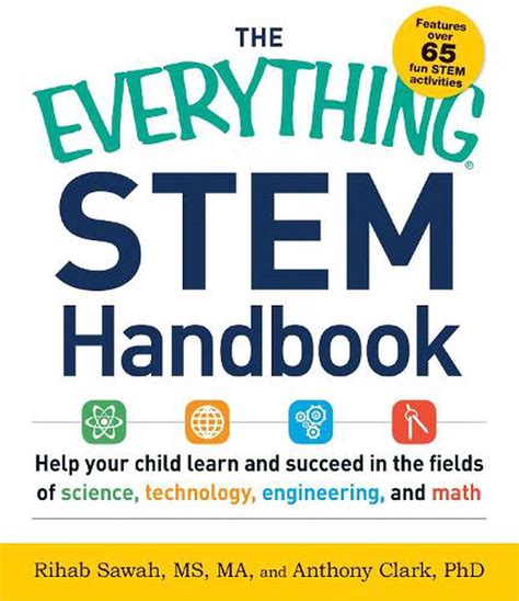 The Everything STEM Handbook Help Your Child Learn and Succeed in the Fields of Science Technology Engineering and Math Doc