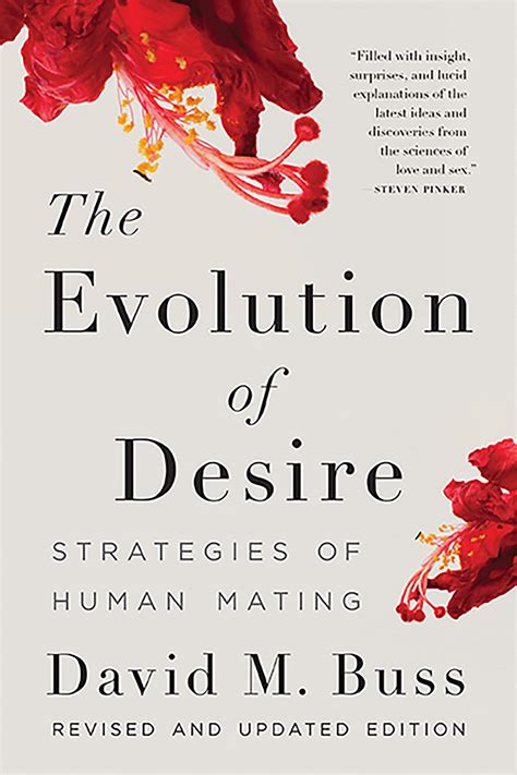 The Evolution Of Desire Strategies of Human Mating Reader