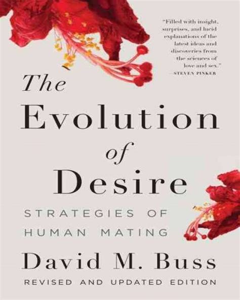 The Evolution of Desire Strategies of Human Mating PDF