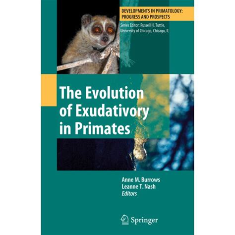 The Evolution of Exudativory in Primates 1st Edition Doc