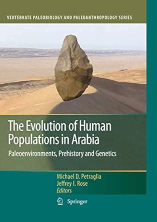 The Evolution of Human Populations in Arabia Kindle Editon
