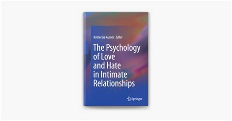 The Evolutionary Psychology of Love and Hate