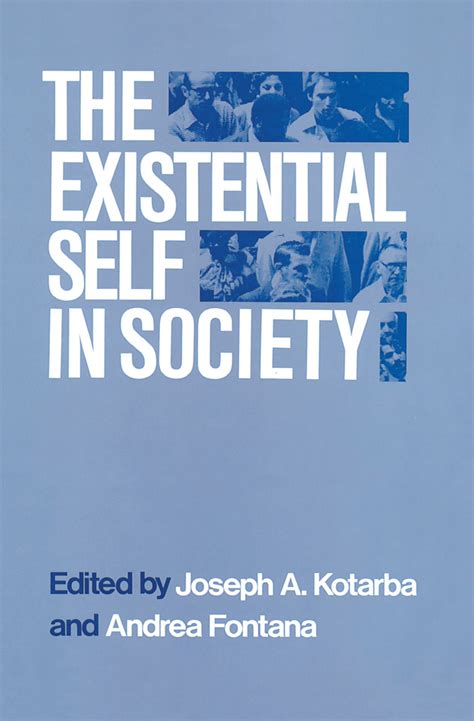 The Existential Self in Society Kindle Editon