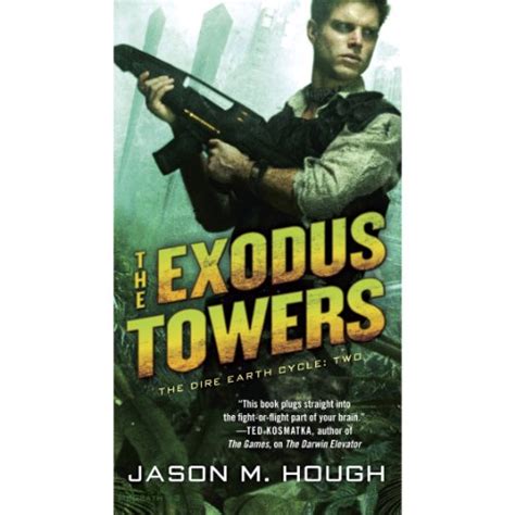 The Exodus Towers The Dire Earth Cycle Two PDF