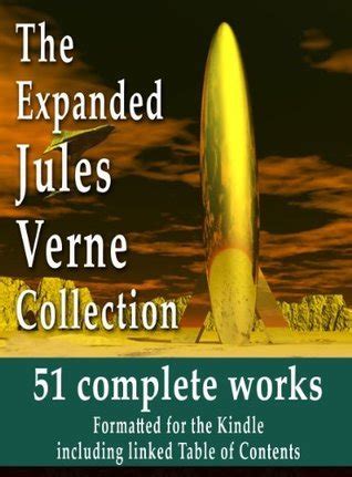 The Expanded Jules Verne Collection 51 Complete Works TRANSLATED Reader