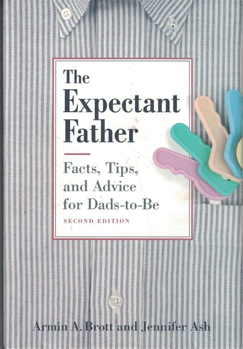 The Expectant Father Facts Tips and Advice for Dads-To-Be Doc