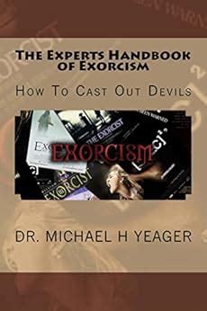 The Experts Handbook of Exorcism How To Cast Out Devils Kindle Editon