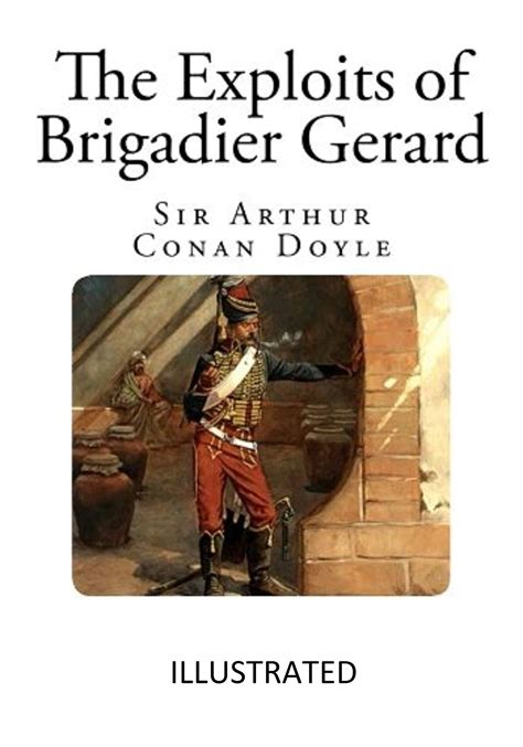 The Exploits of Brigadier Gerard Collected Works of Sir Arthur Conan Doyle Epub