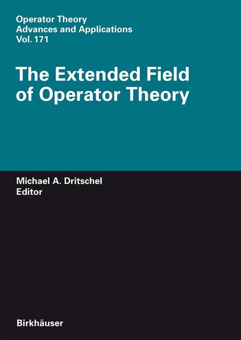 The Extended Field of Operator Theory 1st Edition Doc