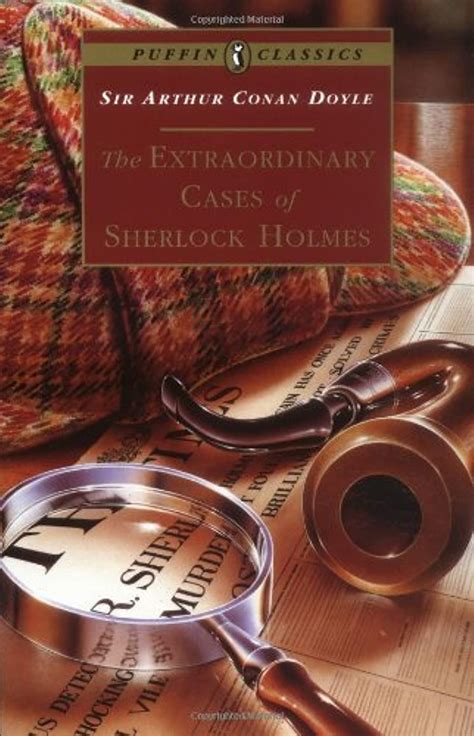 The Extraordinary Cases of Sherlock Holmes Puffin Classics Reader