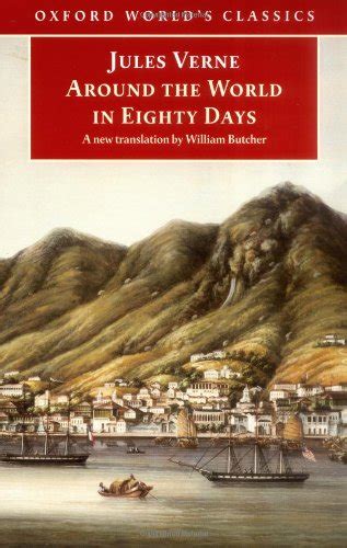 The Extraordinary Journeys Around the World in Eighty Days Oxford World s Classics Reader