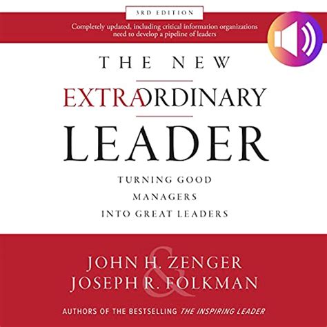 The Extraordinary Leader Turning Good Managers into Great Leaders Kindle Editon
