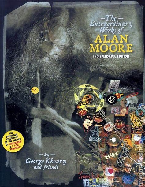 The Extraordinary Works Of Alan Moore Indispensable Edition Reader