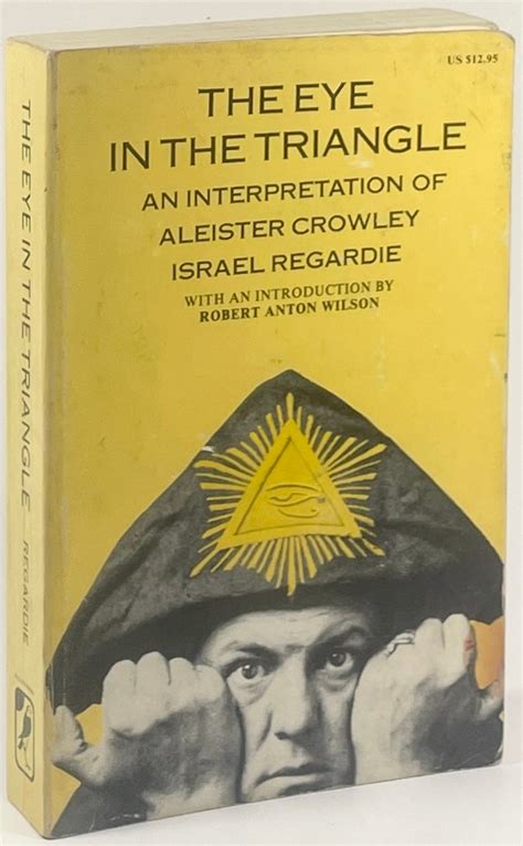 The Eye in the Triangle An Interpretation of Aleister Crowley Kindle Editon