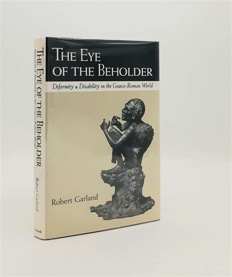 The Eye of the Beholder: Deformity and disability in the Greek and Roman worlds (BC Paperbacks Seri Reader