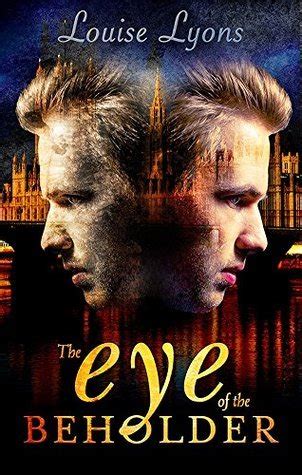The Eye of the Beholder by Louise Lyons 2015-04-29 PDF