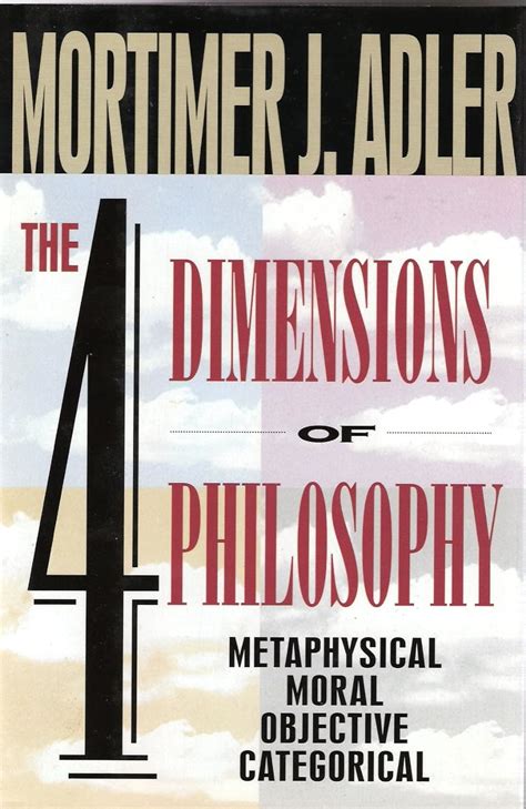 The FOUR DIMENSIONS OF PHILOSOPHY Reader