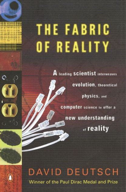 The Fabric of Reality The Science of Parallel Universes-and Its Implications Epub