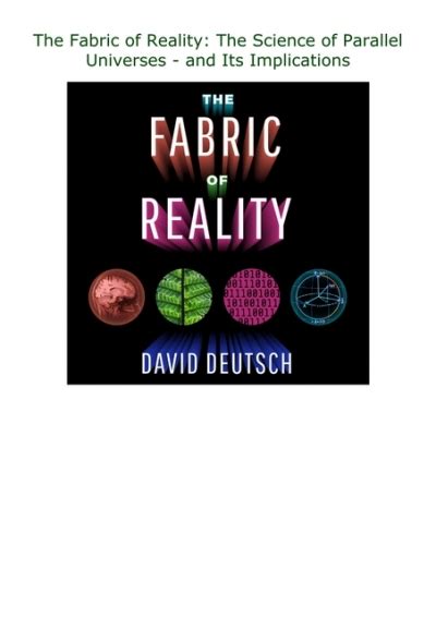 The Fabric of Reality The Science of Parallel Universes-and Its Implications Epub