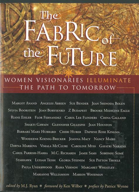 The Fabric of the Future Women Visionaries Illuminate the Path to Tomorow Epub
