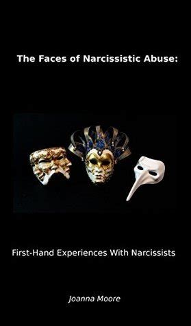 The Faces of Narcissistic Abuse First-Hand Experiences with Narcissists Doc