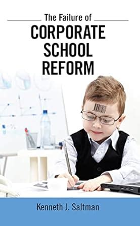 The Failure of Corporate School Reform Doc