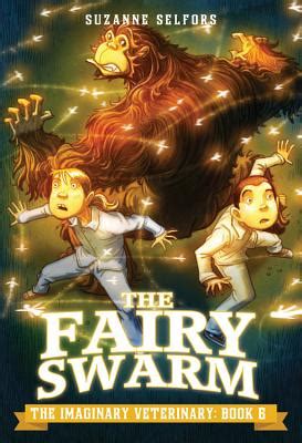 The Fairy Swarm The Imaginary Veterinary Book 6