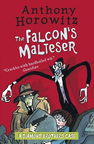 The Falcon s Malteser The Diamond Brothers Reader