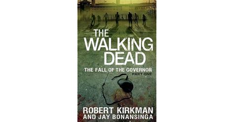 The Fall Of The Governor Part One Turtleback School and Library Binding Edition Walking Dead The Governor PDF