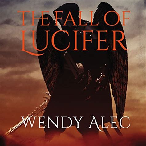 The Fall of Lucifer The Chronicles of Brothers Chronicles of Brothers Book One PDF