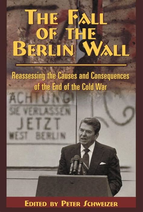 The Fall of the Berlin Wall Reassessing the Causes and Consequences of the End of the Cold War Kindle Editon