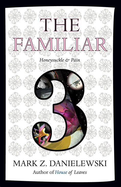 The Familiar Volume 3 Honeysuckle and Pain Kindle Editon