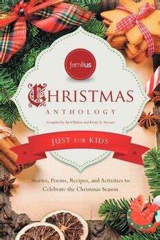 The Familius Christmas Anthology 2012 Stories Poems Recipes and Activities to Celebrate the Christmas Spirit Doc
