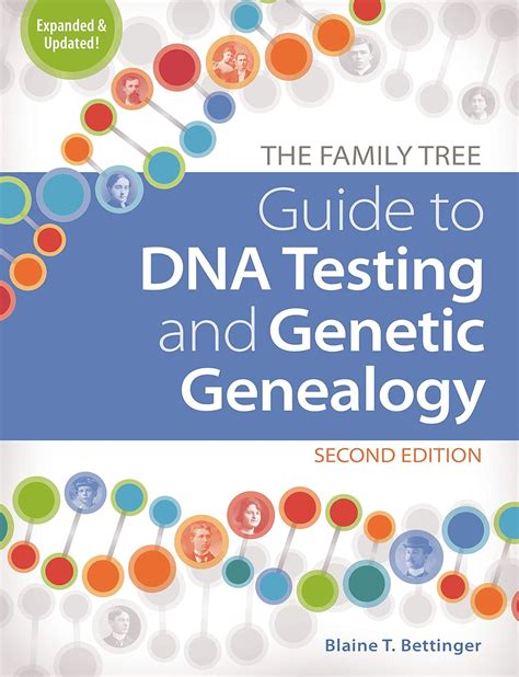 The Family Tree Guide to DNA Testing and Genetic Genealogy PDF