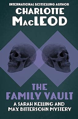 The Family Vault The Sarah Kelling and Max Bittersohn Mysteries Epub