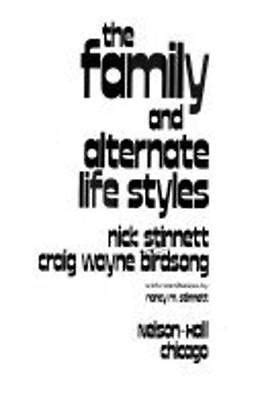 The Family and Alternate Life Styles Kindle Editon
