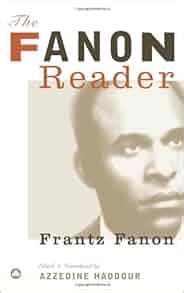 The Fanon Reader Kindle Editon