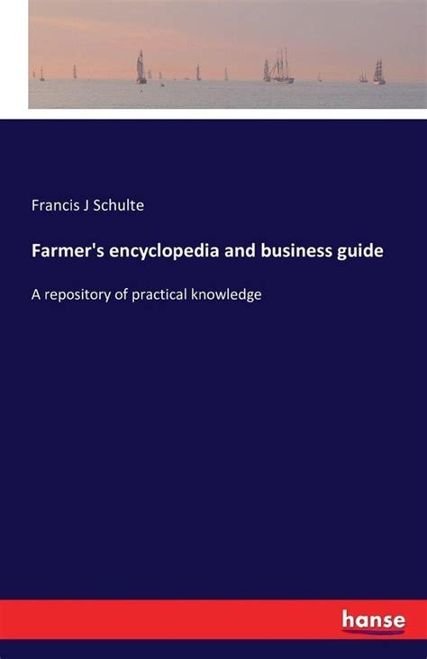 The Farmer's Encyclopedia. Reader