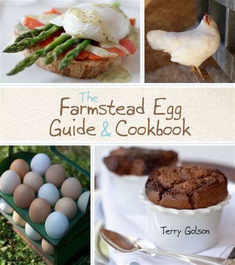 The Farmstead Egg Guide and Cookbook Reader