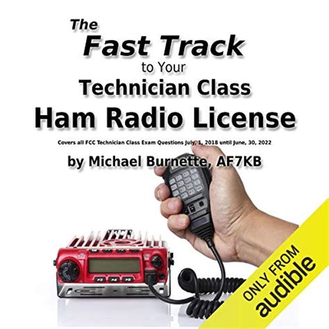 The Fast Track to Your Extra Class Ham Radio License Covers all exam questions July 1 2016 through June 30 2020 Fast Track Ham License Series Epub