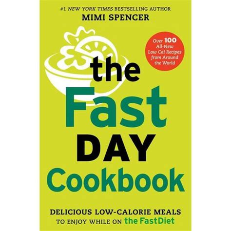 The FastDay Cookbook Delicious Low-Calorie Meals to Enjoy while on The FastDiet Doc